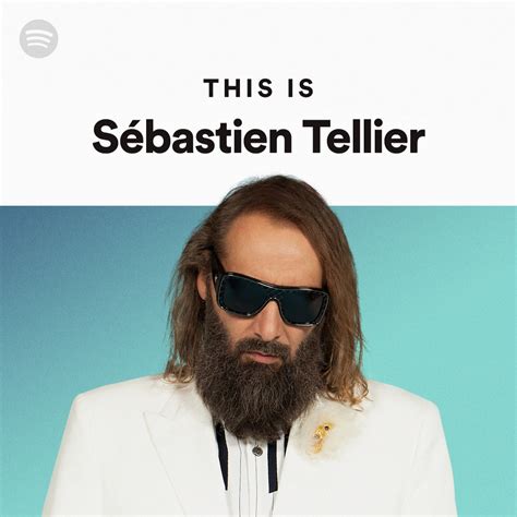 THE PLAYLIST OF SÉBASTIEN TELLIER .